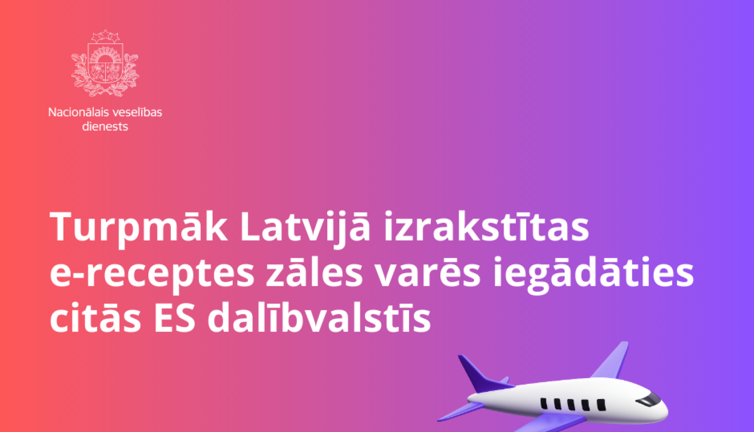 Ilustratīvs attēls ar uzrakstu turpmāk Latvijā izrakstītas e-receptes zāles varēs iegādāties citās ES valstīs
