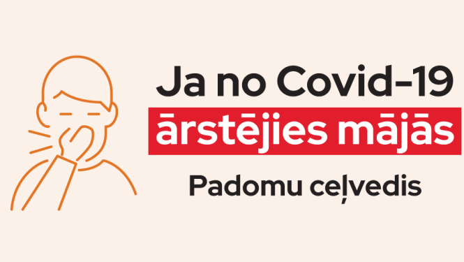 Padomu ceļvedis, ja no Covid-19 ārstējies mājās